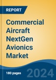 Commercial Aircraft NextGen Avionics Market - Global Industry Size, Share, Trends, Opportunity, and Forecast, 2019-2029F- Product Image
