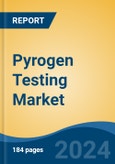 Pyrogen Testing Market - Global Industry Size, Share, Trends, Opportunity, and Forecast, 2019-2029F- Product Image