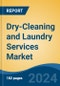 Dry-Cleaning and Laundry Services Market - Global Industry Size, Share, Trends, Opportunity, and Forecast, 2019-2029F - Product Image