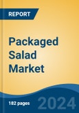 Packaged Salad Market - Global Industry Size, Share, Trends, Opportunity, and Forecast, 2019-2029F- Product Image