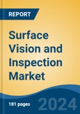 Surface Vision and Inspection Market - Global Industry Size, Share, Trends, Opportunity, and Forecast, 2019-2029F- Product Image
