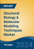 Structural Biology & Molecular Modeling Techniques Market - Global Industry Size, Share, Trends, Opportunity, and Forecast, 2019-2029F- Product Image