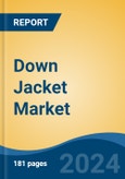 Down Jacket Market - Global Industry Size, Share, Trends, Opportunity, and Forecast, 2019-2029F- Product Image