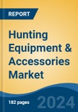 Hunting Equipment & Accessories Market - Global Industry Size, Share, Trends, Opportunity, and Forecast, 2019-2029F- Product Image