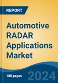 Automotive RADAR Applications Market - Global Industry Size, Share, Trends, Opportunity, and Forecast, 2019-2029F- Product Image