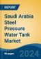 Saudi Arabia Steel Pressure Water Tank Market By Region, Competition, Forecast & Opportunities, 2019-2029F - Product Thumbnail Image