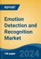 Emotion Detection and Recognition Market - Global Industry Size, Share, Trends, Opportunity, and Forecast, 2019-2029F - Product Image