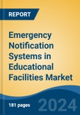 Emergency Notification Systems in Educational Facilities Market - Global Industry Size, Share, Trends, Opportunity, and Forecast, 2019-2029F- Product Image