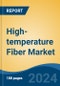 High-temperature Fiber Market - Global Industry Size, Share, Trends, Opportunity, and Forecast, 2019-2029F - Product Thumbnail Image