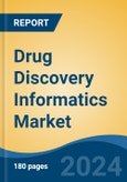 Drug Discovery Informatics Market - Global Industry Size, Share, Trends, Opportunity, and Forecast, 2019-2029F- Product Image