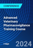 Advanced Veterinary Pharmacovigilance Training Course (ONLINE EVENT: October 9-10, 2024)- Product Image