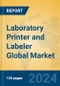 Laboratory Printer and Labeler Global Market Insights 2024, Analysis and Forecast to 2029, by Manufacturers, Regions, Technology, Application - Product Thumbnail Image