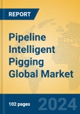Pipeline Intelligent Pigging Global Market Insights 2024, Analysis and Forecast to 2029, by Market Participants, Regions, Technology, Application- Product Image