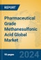 Pharmaceutical Grade Methanesulfonic Acid Global Market Insights 2024, Analysis and Forecast to 2029, by Manufacturers, Regions, Technology, Application - Product Image