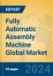 Fully Automatic Assembly Machine Global Market Insights 2024, Analysis and Forecast to 2029, by Manufacturers, Regions, Technology, Application - Product Image