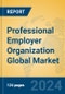Professional Employer Organization Global Market Insights 2024, Analysis and Forecast to 2029, by Market Participants, Regions, Technology, Application - Product Thumbnail Image