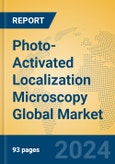 Photo-Activated Localization Microscopy Global Market Insights 2024, Analysis and Forecast to 2029, by Manufacturers, Regions, Technology, Application- Product Image
