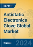 Antistatic Electronics Glove Global Market Insights 2024, Analysis and Forecast to 2029, by Manufacturers, Regions, Technology, Application- Product Image