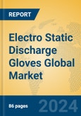 Electro Static Discharge Gloves Global Market Insights 2024, Analysis and Forecast to 2029, by Manufacturers, Regions, Technology, Application- Product Image