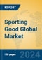 Sporting Good Global Market Insights 2024, Analysis and Forecast to 2029, by Manufacturers, Regions, Technology, Application - Product Thumbnail Image