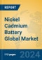 Nickel Cadmium Battery Global Market Insights 2024, Analysis and Forecast to 2029, by Manufacturers, Regions, Technology, Application - Product Thumbnail Image