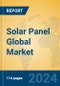 Solar Panel Global Market Insights 2024, Analysis and Forecast to 2029, by Manufacturers, Regions, Technology, Application - Product Image