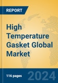 High Temperature Gasket Global Market Insights 2024, Analysis and Forecast to 2029, by Manufacturers, Regions, Technology, Application- Product Image