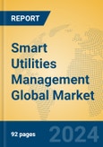 Smart Utilities Management Global Market Insights 2024, Analysis and Forecast to 2029, by Market Participants, Regions, Technology, Application- Product Image