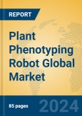 Plant Phenotyping Robot Global Market Insights 2024, Analysis and Forecast to 2029, by Manufacturers, Regions, Technology, Application- Product Image