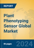 Plant Phenotyping Sensor Global Market Insights 2024, Analysis and Forecast to 2029, by Manufacturers, Regions, Technology, Application- Product Image