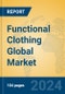 Functional Clothing Global Market Insights 2024, Analysis and Forecast to 2029, by Manufacturers, Regions, Technology, Application - Product Thumbnail Image