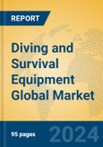 Diving and Survival Equipment Global Market Insights 2024, Analysis and Forecast to 2029, by Manufacturers, Regions, Technology, Application- Product Image