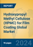 Hydroxypropyl Methyl Cellulose (HPMC) for Film Coating Global Market Insights 2024, Analysis and Forecast to 2029, by Manufacturers, Regions, Technology, Application- Product Image