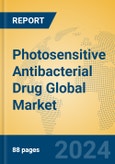 Photosensitive Antibacterial Drug Global Market Insights 2024, Analysis and Forecast to 2029, by Market Participants, Regions, Technology, Application, Product Type- Product Image