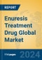 Enuresis Treatment Drug Global Market Insights 2024, Analysis and Forecast to 2029, by Market Participants, Regions, Technology, Application, Product Type - Product Thumbnail Image