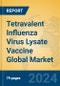 Tetravalent Influenza Virus Lysate Vaccine Global Market Insights 2024, Analysis and Forecast to 2029, by Market Participants, Regions, Technology, Application, Product Type - Product Thumbnail Image