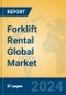 Forklift Rental Global Market Insights 2024, Analysis and Forecast to 2029, by Market Participants, Regions, Technology - Product Thumbnail Image