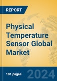 Physical Temperature Sensor Global Market Insights 2024, Analysis and Forecast to 2029, by Manufacturers, Regions, Technology- Product Image
