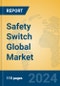 Safety Switch Global Market Insights 2024, Analysis and Forecast to 2029, by Manufacturers, Regions, Technology - Product Thumbnail Image