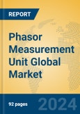 Phasor Measurement Unit Global Market Insights 2024, Analysis and Forecast to 2029, by Manufacturers, Regions, Technology, Application- Product Image