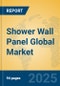 Shower Wall Panel Global Market Insights 2025, Analysis and Forecast to 2030, by Manufacturers, Regions, Technology, Application, Product Type - Product Image