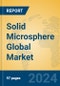 Solid Microsphere Global Market Insights 2024, Analysis and Forecast to 2029, by Manufacturers, Regions, Technology - Product Image