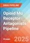 Opioid mu receptor antagonists - Pipeline Insight, 2024 - Product Image