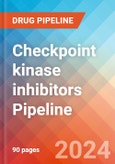 Checkpoint kinase inhibitors - Pipeline Insight, 2024- Product Image