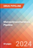 Mucopolysaccharidosis - Pipeline Insight, 2024- Product Image