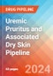 Uremic Pruritus and Associated Dry Skin - Pipeline Insight, 2024 - Product Image
