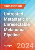 Untreated Metastatic or Unresectable Melanoma - Pipeline Insight, 2024- Product Image