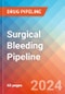 Surgical Bleeding - Pipeline Insight, 2024 - Product Thumbnail Image
