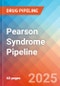 Pearson Syndrome - Pipeline Insight, 2025 - Product Thumbnail Image