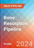 Bone Resorption - Pipeline Insight, 2024- Product Image